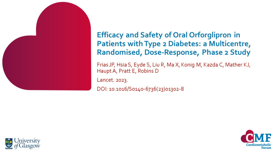 Publication thumbnail: Efficacy and Safety of Oral Orforglipron in Patients with Type 2 Diabetes: A Multicentre, Randomised, Dose-Response, Phase 2 Study